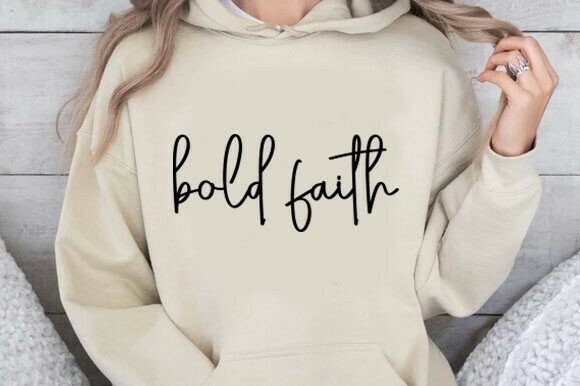 Bold Faith SVG PNG: Christian Quote Desi T-Shirt Designs