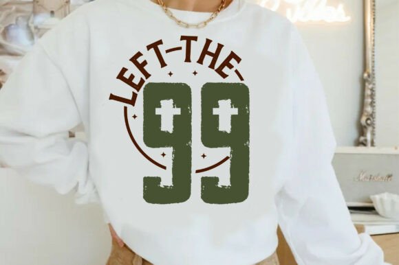 Christian SVG, Left the 99 PNG — T-Shirt Designs