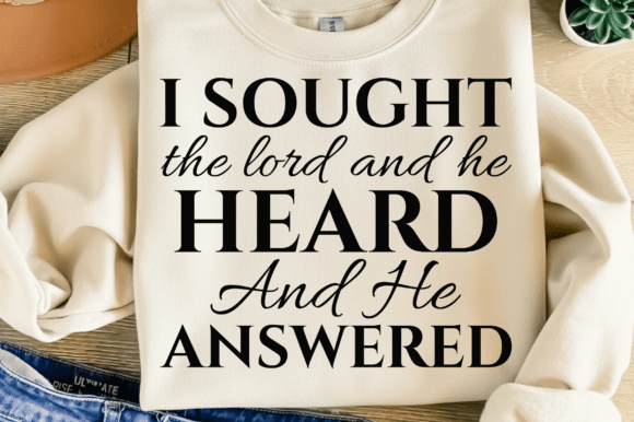 I Sought the Lord SVG PNG, Christian T-Shirt Designs