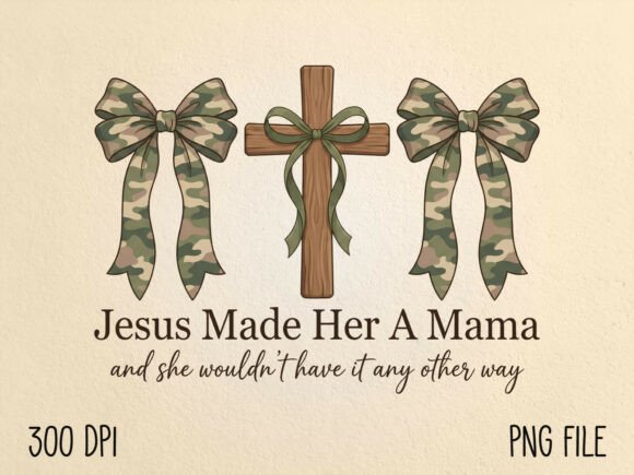 Jesus Made Her a Mama Camo Cross Bow PNG T-Shirt Designs