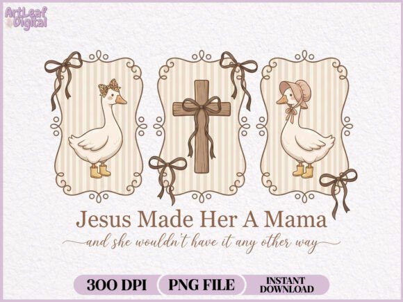 Jesus Made Her a Mama Goose Cross PNG T-Shirt Designs