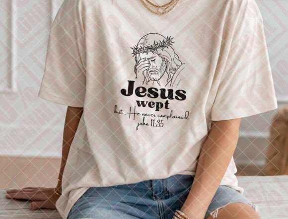 Jesus Wept SVG: John 11:35 T-Shirt Designs