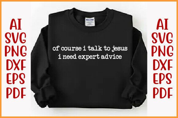 Of Course, Funny Christian Shirt T-Shirt Designs