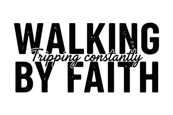 Walking by Faith Christian Typography T-Shirt Designs